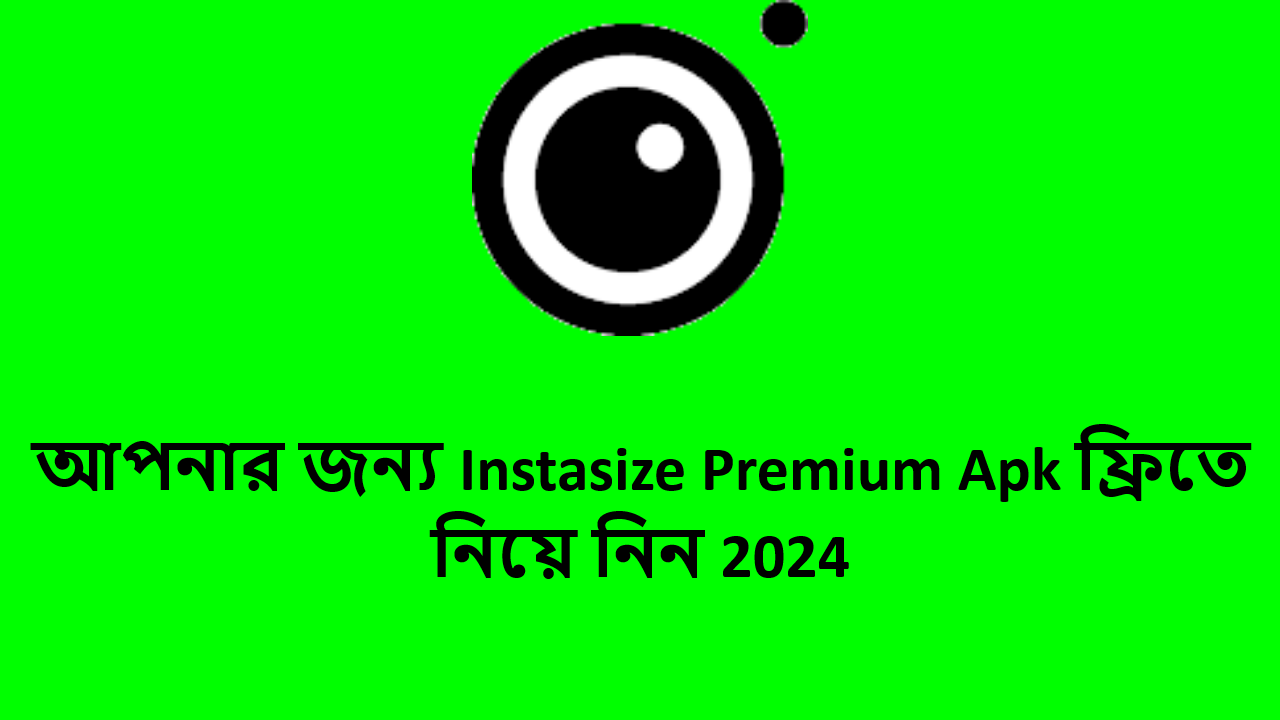 Instasize Premium Apk