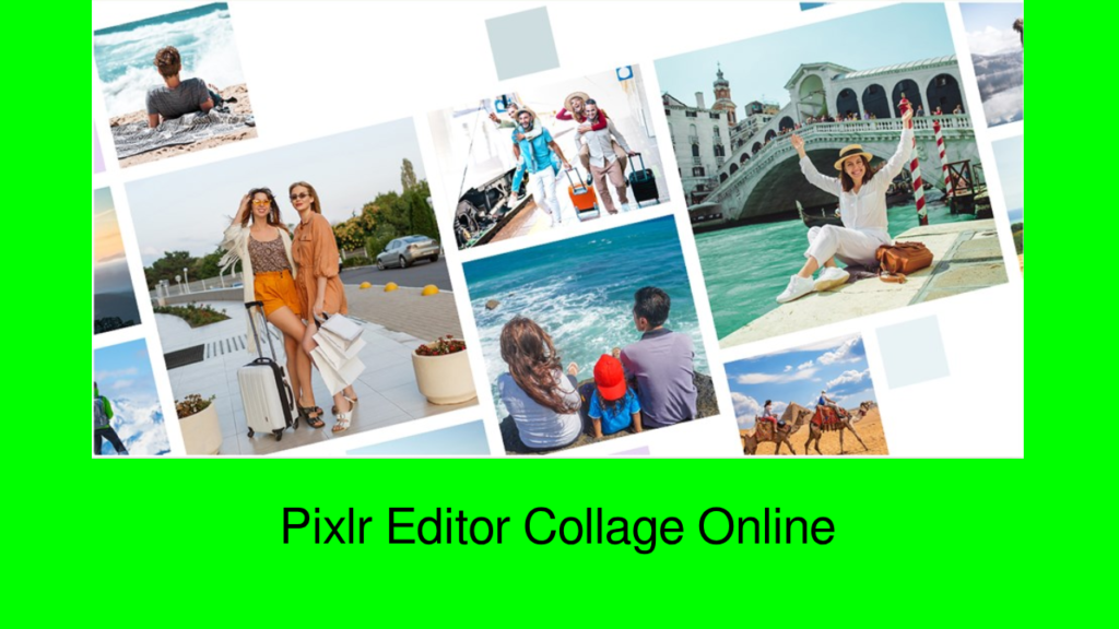 Pixlr Editor Collage Online