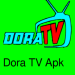 Dora TV Apk