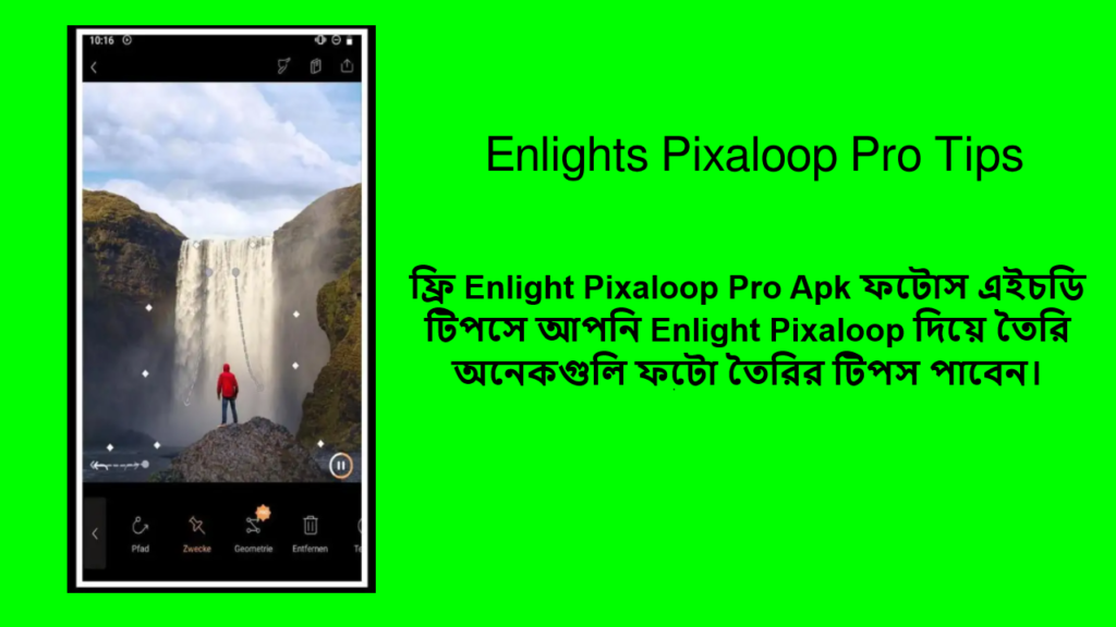 Enlights Pixaloop Pro Tips