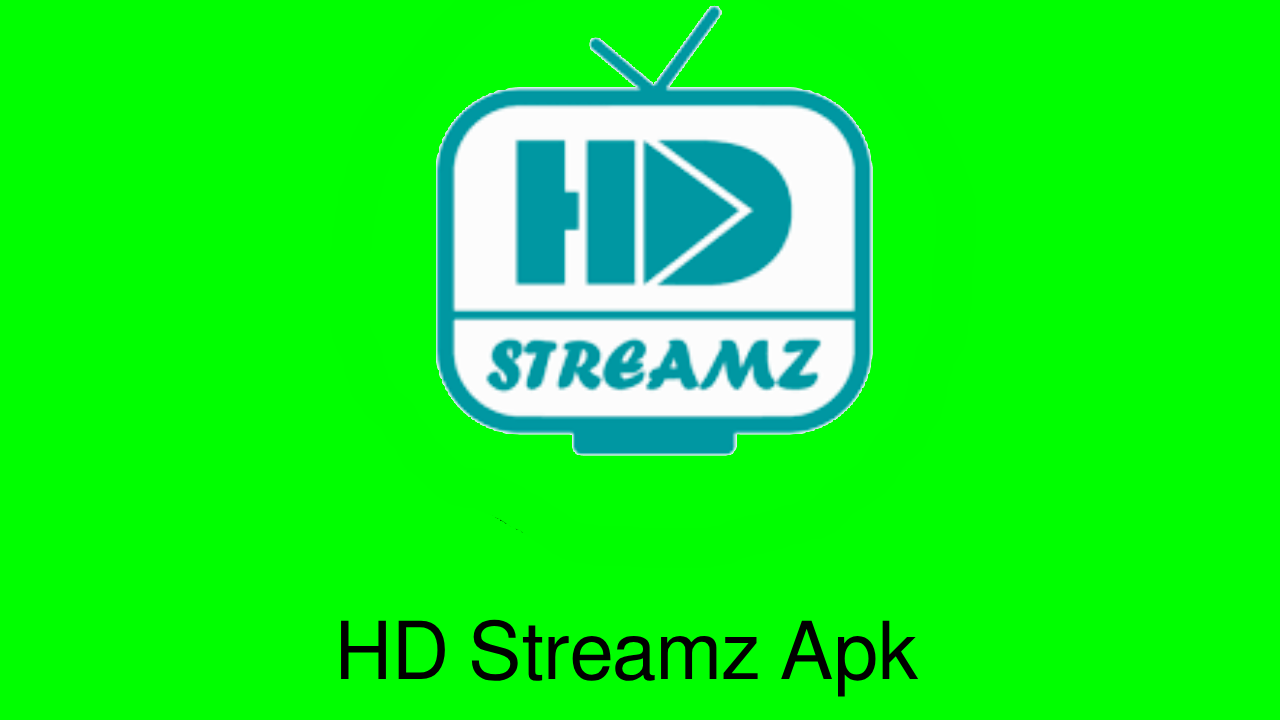 HD Streamz Apk